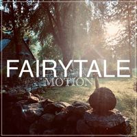 Motion - Fairytale Motion
