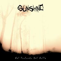 Sunshine - Nel Profondo Del Nulla (Demo)