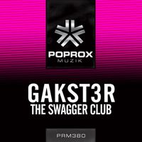 Gakst3r - The Swagger Club