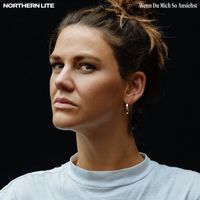 Northern Lite - Wenn du mich so ansiehst