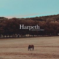 Gideon Matthew - Harpeth