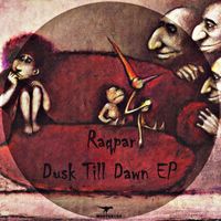 Raqpar - Dusk Till Dawn EP