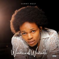 Sammy West - Wonders of Westside