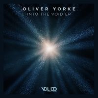 Oliver Yorke - Into the void EP
