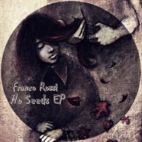Franco Rossi - No Seeds EP