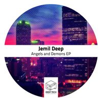 Jemil Deep - Angels And Demons EP