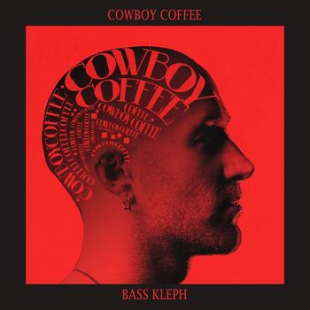 Bass Kleph - Cowboy Coffee