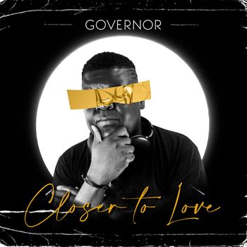 Governor - Closer To Love