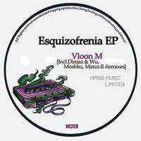 Vloon M - Esquizofrenia EP