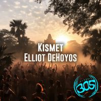 Elliot DeHoyos - Kismet