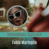 Fabio Martoglio - Stunningly Elegant