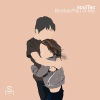 Soultec - Brother / Party of Me