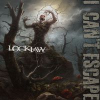 Lockjaw - I Can't Escape