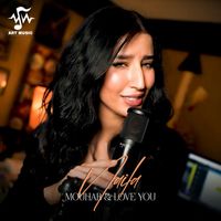 Naila - Mouhar & Love You