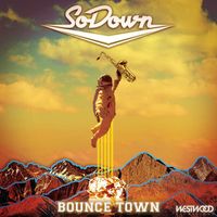 SoDown - Bounce Town EP