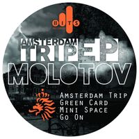 Molotov - Amsterdam Trip EP