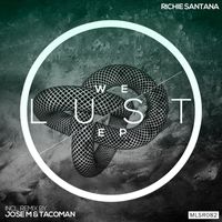Richie Santana - We Lust EP