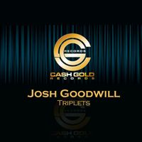 Josh Goodwill - Triplets