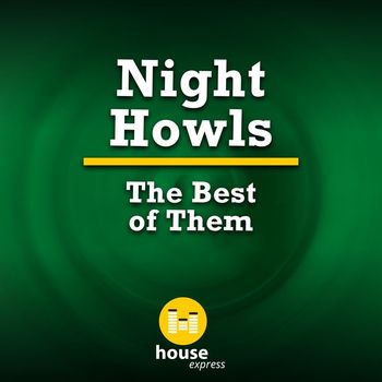 Night Howls - The Best of Them