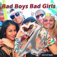 FAM - Bad Boys Bad Girls