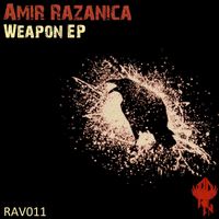 Amir Razanica - Weapon EP