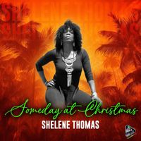 Shelene Thomas - Someday at Christmas
