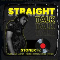 Stoner - Straight Talk