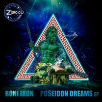 Roni Iron - Poseidon Dreams EP