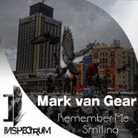 Mark van Gear - Remember Me Smiling