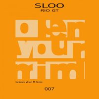 Sloo - Rio GT Includes. Vloon M Remix