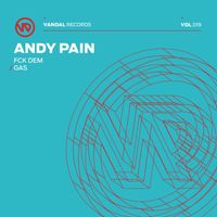 Andy Pain - Fck Dem, Gas