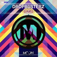 Dropbusterz - RUSH