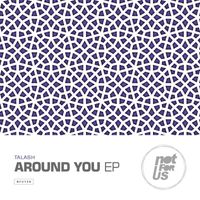 Talash - Around You EP