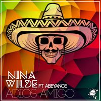 Nina Wilde - Adios Amigo