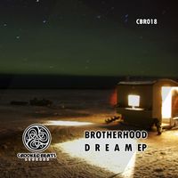 Brotherhood - Dream EP