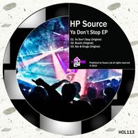 HP Source - Ya Don't Stop EP