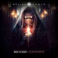 Mark The Beast - Life After Death EP (Explicit)