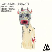 Gregorio Serasin - Look Inside me EP