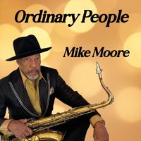 Mike Moore - Ordinary People