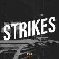 Rylo - Strikes (Explicit)