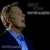 Steph Carse - Great Is Thy Faithfulness