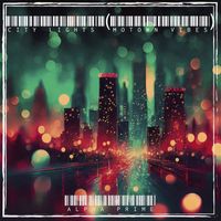 Alpha Prime - City Lights (Motown Vibes) (Explicit)