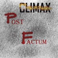 Climax - Post Factum