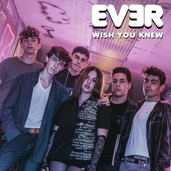 Ever - Wish you knew