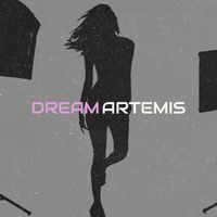 ARTEMIS - Dream