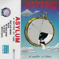 Asylum - A Matter of Time