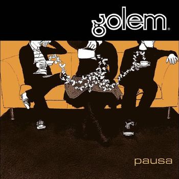 Golem - Pausa