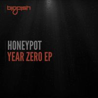 Honeypot - Year Zero EP