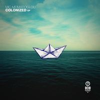 Mic Meimaroglou - Colonized EP