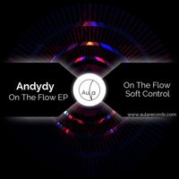 Andydy - On The Flow Ep